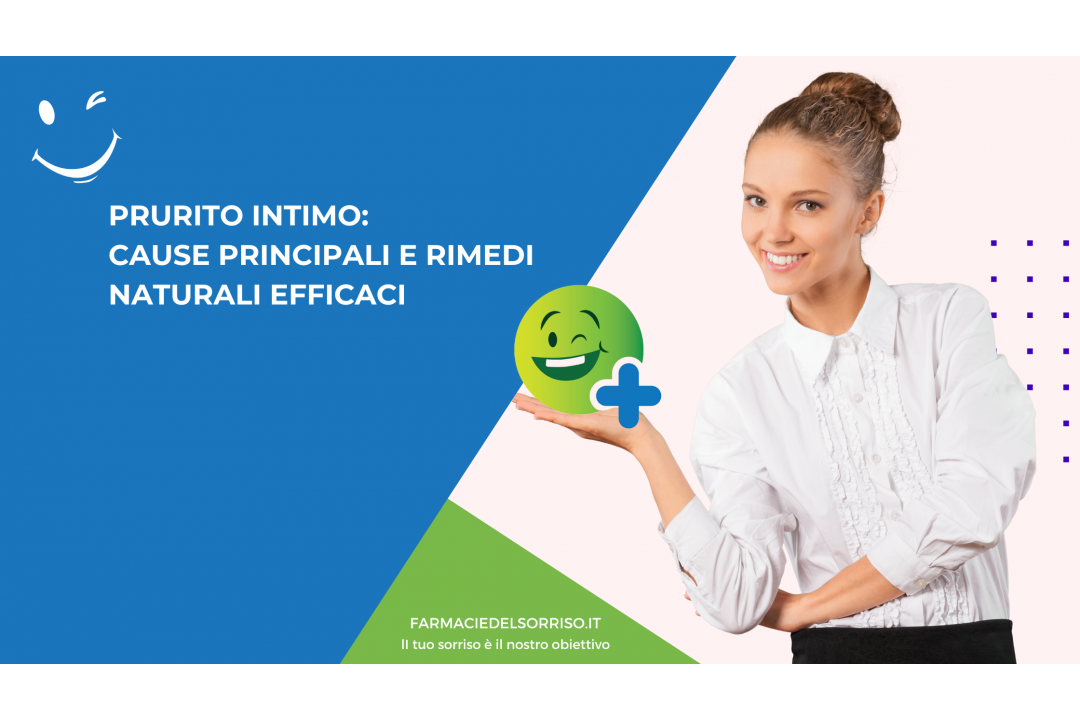 Prurito intimo: cause principali e rimedi naturali efficaci